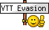 VTT Evasion